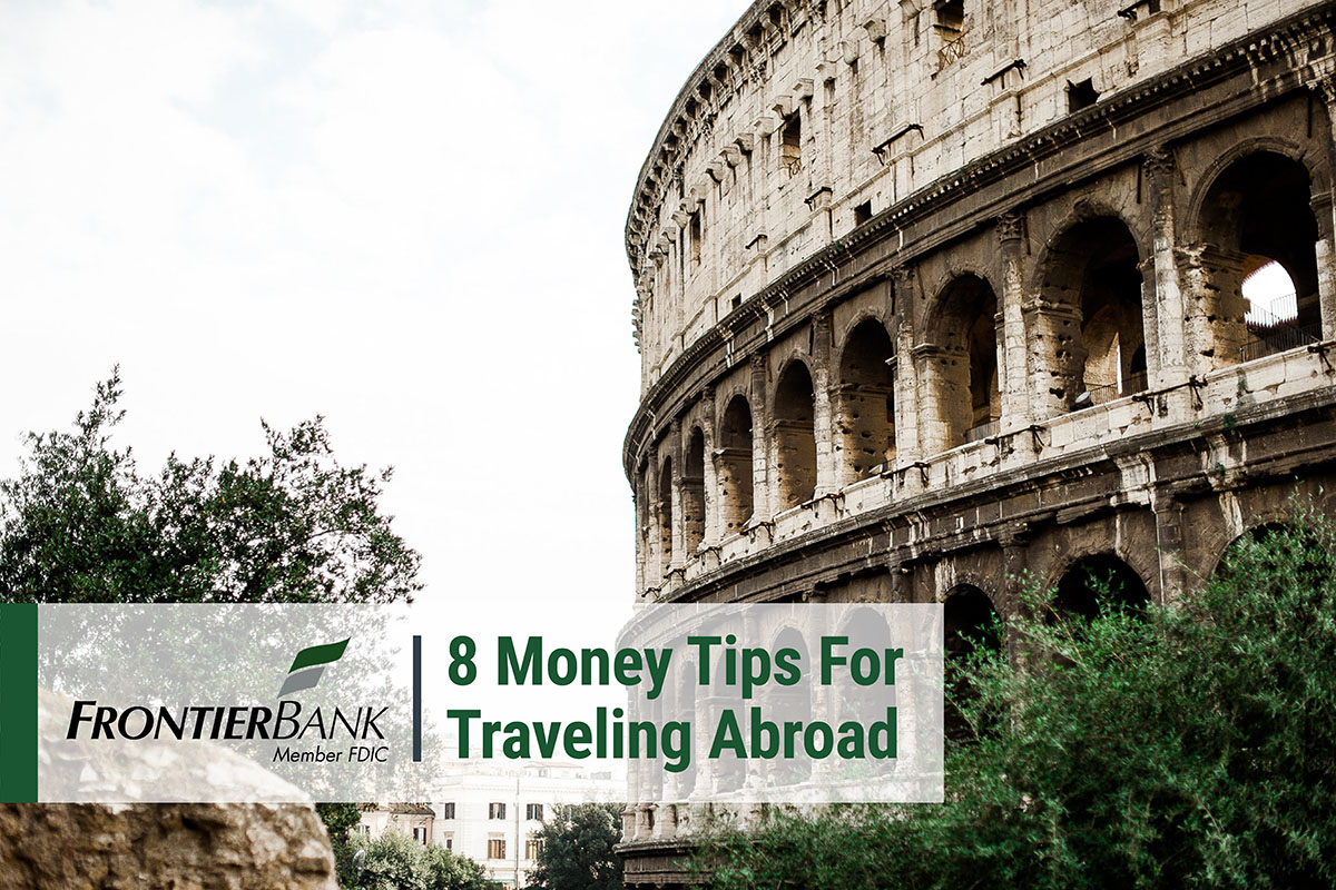 8 Money Tips for Traveling Abroad